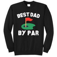 Best Dad By Par Golf Humor Father Tall Sweatshirt