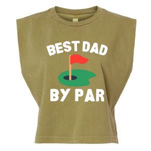 Best Dad By Par Golf Humor Father Garment-Dyed Women's Muscle Tee