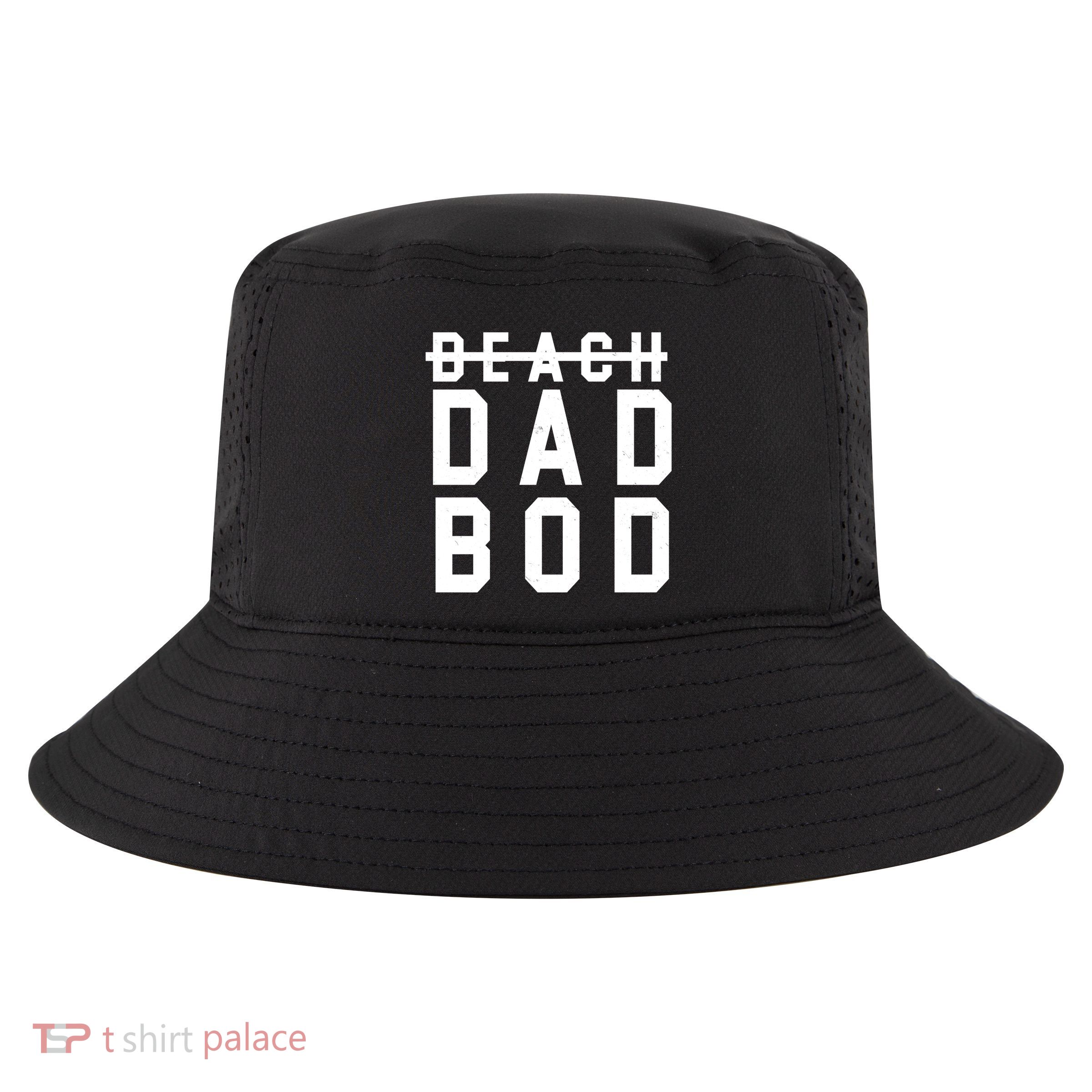 Beach Dad Bod Summer Vacation Cool Comfort Performance Bucket Hat