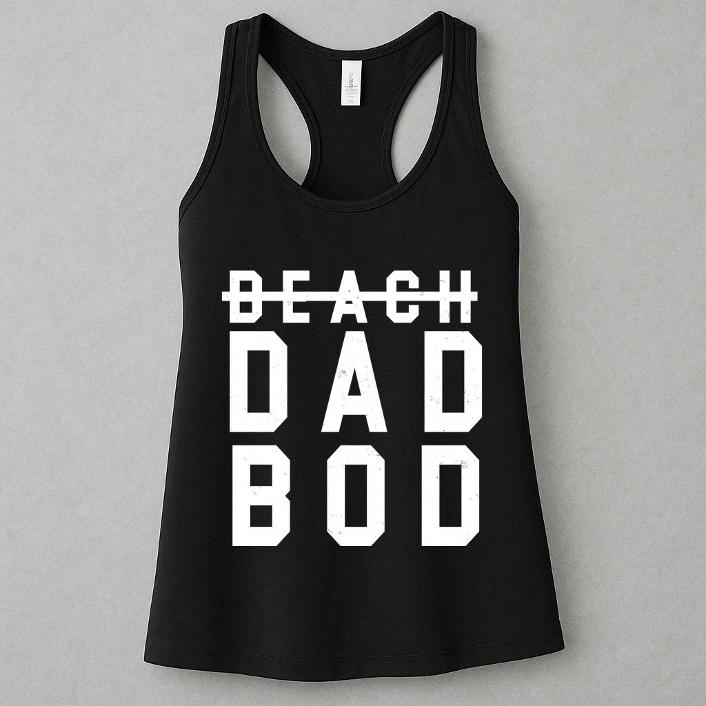 Beach Dad Bod Summer Vacation Womens Tank Top