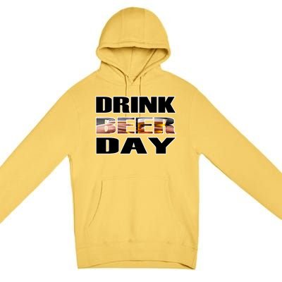 Beer Day Beer Lovers Hops National Beer Day Gift Premium Pullover Hoodie