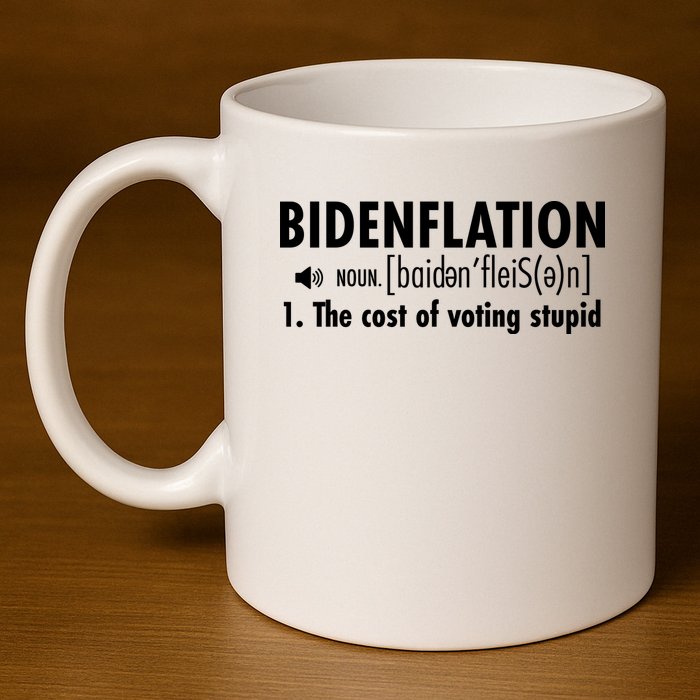 Bidenflation Definition 11oz C Handle Ceramic Mug