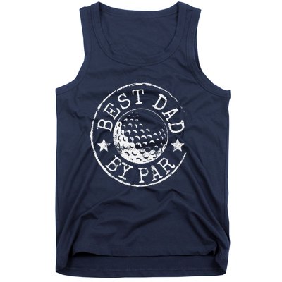 Best Dad By Par Fathers Day Golf Lover Gift Papa Golfer Tank Top