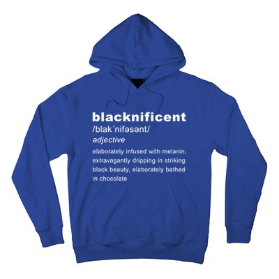 Blacknificent Definition Black History Month Gift Hoodie