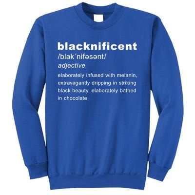 Blacknificent Definition Black History Month Gift Sweatshirt