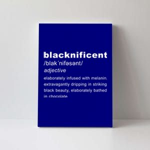 Blacknificent Definition Black History Month Gift Canvas