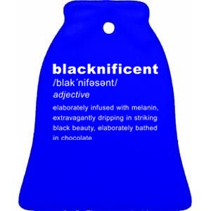 Blacknificent Definition Black History Month Gift Ceramic Bell Ornament