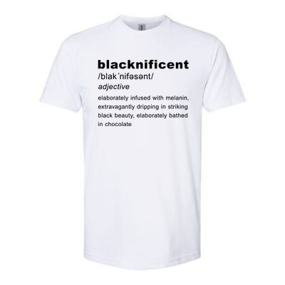 Blacknificent Definition Black History Month Gift Softstyle CVC T-Shirt