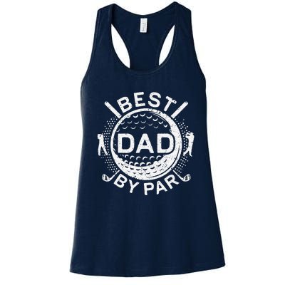 Best Dad By Par Golf Lover Fathers Day Women's Racerback Tank