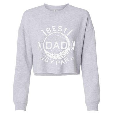 Best Dad By Par Golf Lover Fathers Day Cropped Pullover Crew