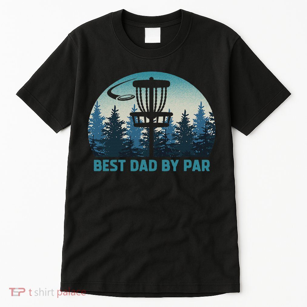 Best Dad By Par Funny Disc Golf Frisbee Golfer Father's Day Tall T-Shirt