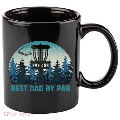 Best Dad By Par Funny Disc Golf Frisbee Golfer Father's Day 11oz C Handle Ceramic Mug