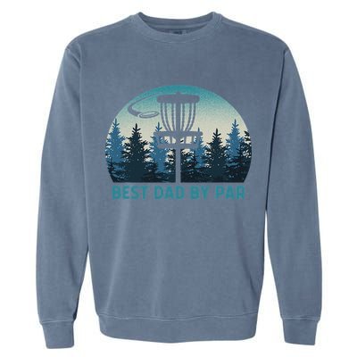 Best Dad By Par Funny Disc Golf Frisbee Golfer Father's Day Garment-Dyed Sweatshirt