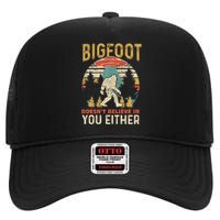 Bigfoot Doesnt Believe In You Either Funny Sasquatch Vintage High Crown Mesh Back Trucker Hat