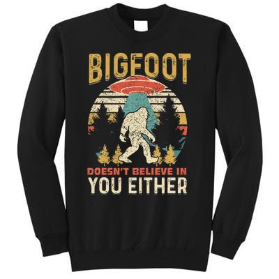 Bigfoot Doesnt Believe In You Either Funny Sasquatch Vintage Sweatshirt