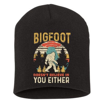 Bigfoot Doesnt Believe In You Either Funny Sasquatch Vintage Short Acrylic Beanie