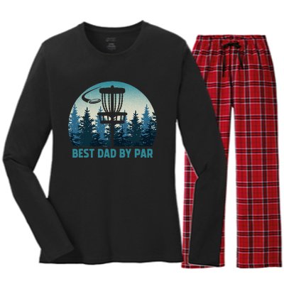 Best Dad By Par Funny Disc Golf Frisbee Golfer Fathers Day Women's Long Sleeve Flannel Pajama Set 