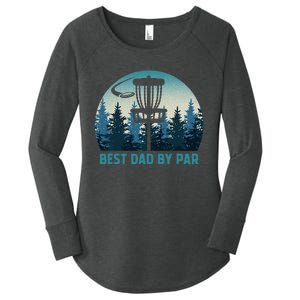 Best Dad By Par Funny Disc Golf Frisbee Golfer Fathers Day Women's Perfect Tri Tunic Long Sleeve Shirt