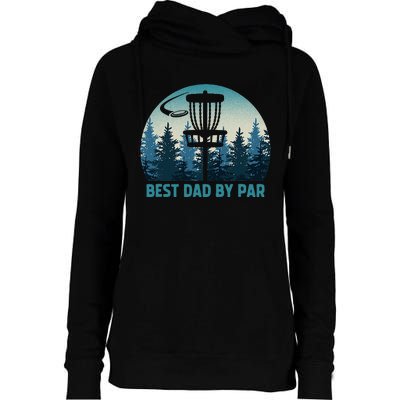 Best Dad By Par Funny Disc Golf Frisbee Golfer Fathers Day Womens Funnel Neck Pullover Hood