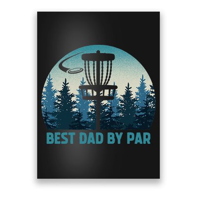 Best Dad By Par Funny Disc Golf Frisbee Golfer Fathers Day Poster