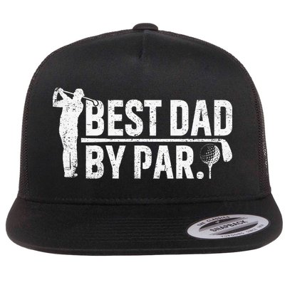 Best Dad By Par Funny Golf Daddy Fathers Day Birthday Gifts Flatbill Hat