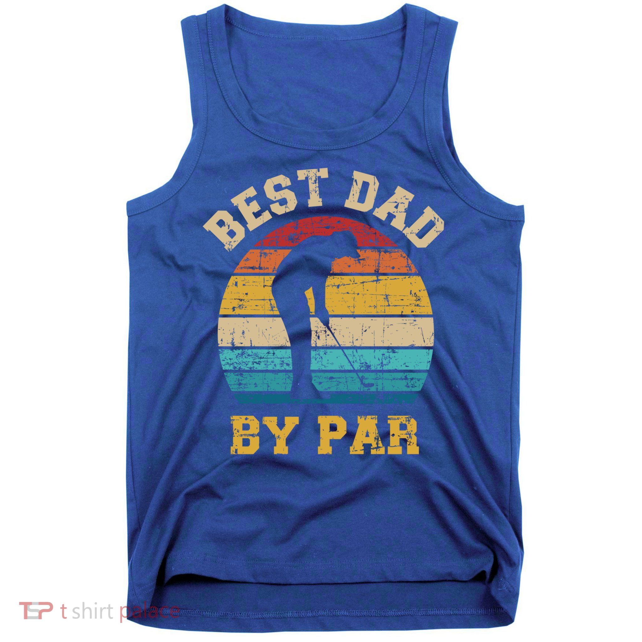 Best Dad By Par Gift For Golfer Daddy Father's Day Gift Tank Top