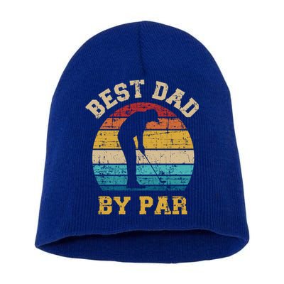 Best Dad By Par Gift For Golfer Daddy Father's Day Gift Short Acrylic Beanie