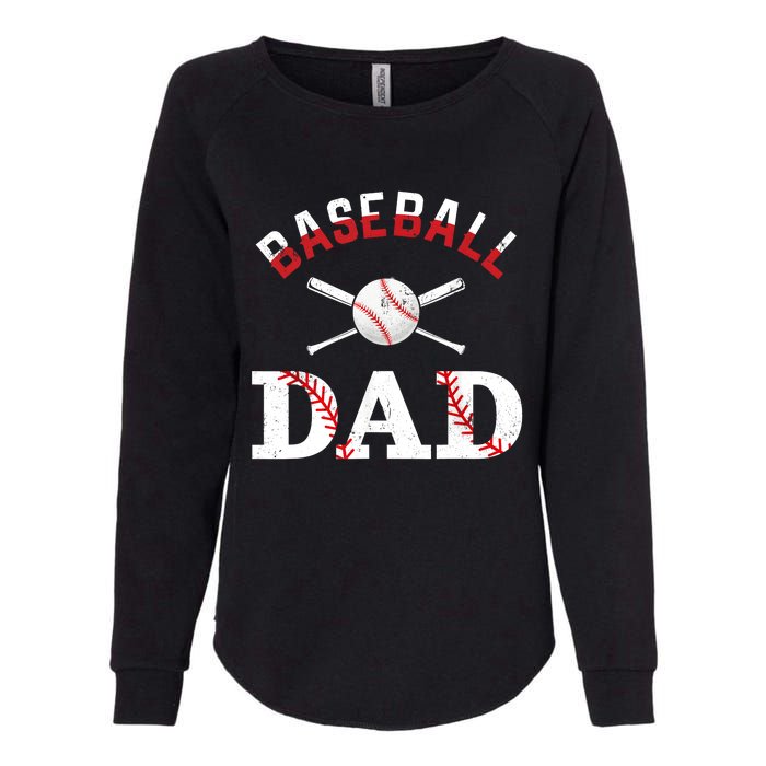 Baseball Dad Best Gift Idea For Fathers Tee Fathers Day Womens California Wash Sweatshirt