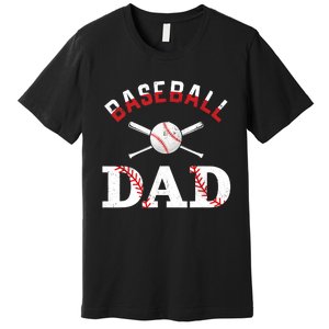 Baseball Dad Best Gift Idea For Fathers Tee Fathers Day Premium T-Shirt