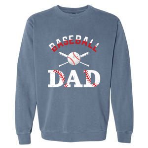 Baseball Dad Best Gift Idea For Fathers Tee Fathers Day Garment-Dyed Sweatshirt