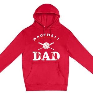 Baseball Dad Best Gift Idea For Fathers Tee Fathers Day Premium Pullover Hoodie