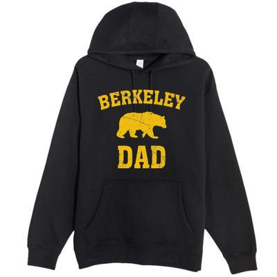 Berkeley Dad Bear Graphic FatherS Day Premium Pullover Hoodie
