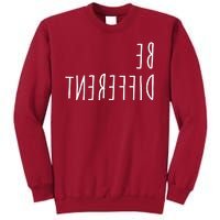 Be Different Tall Sweatshirt