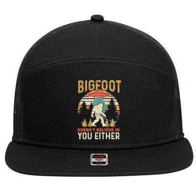 Bigfoot Doesnt Believe In You Either Funny Sasquatch Vintage 7 Panel Mesh Trucker Snapback Hat