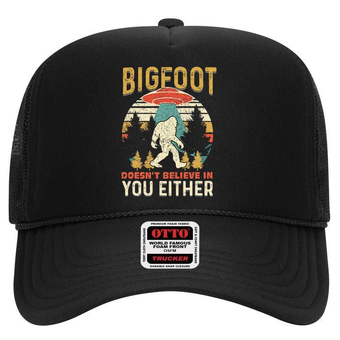 Bigfoot Doesnt Believe In You Either Funny Sasquatch Vintage High Crown Mesh Back Trucker Hat