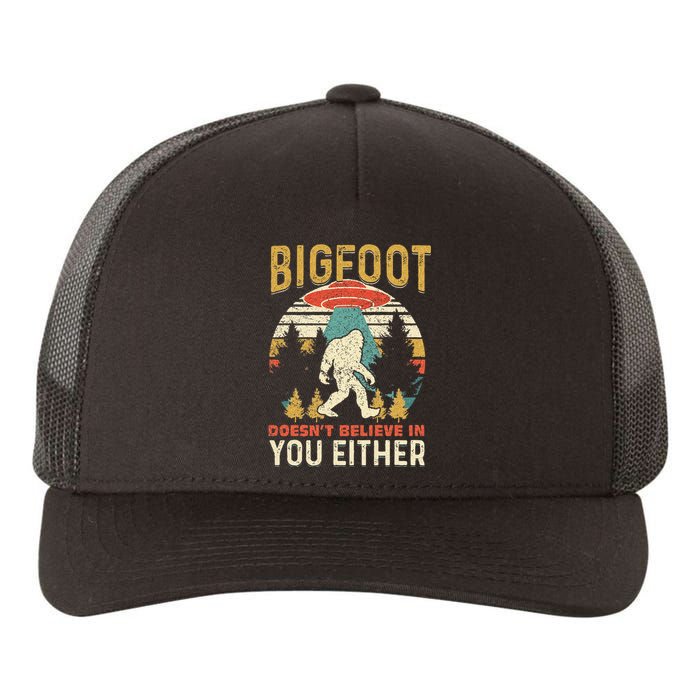 Bigfoot Doesnt Believe In You Either Funny Sasquatch Vintage Yupoong Adult 5-Panel Trucker Hat