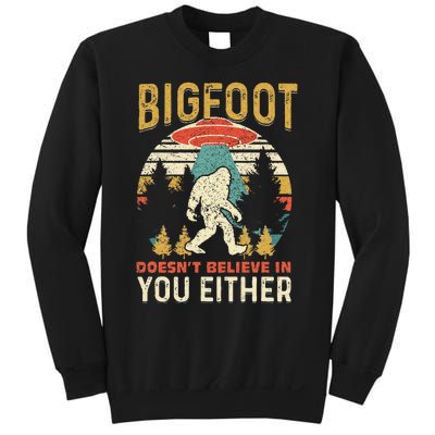 Bigfoot Doesnt Believe In You Either Funny Sasquatch Vintage Sweatshirt