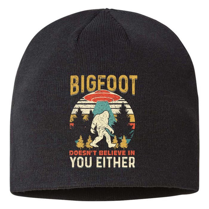 Bigfoot Doesnt Believe In You Either Funny Sasquatch Vintage Sustainable Beanie