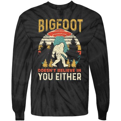 Bigfoot Doesnt Believe In You Either Funny Sasquatch Vintage Tie-Dye Long Sleeve Shirt