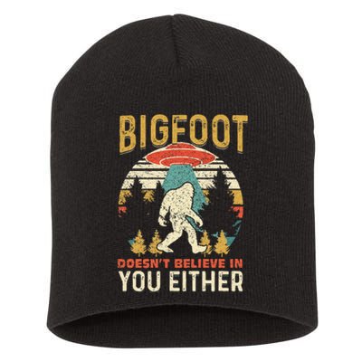 Bigfoot Doesnt Believe In You Either Funny Sasquatch Vintage Short Acrylic Beanie