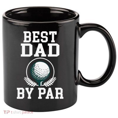 Best Dad by Par Golf Daddy Golfing Father 11oz C Handle Ceramic Mug