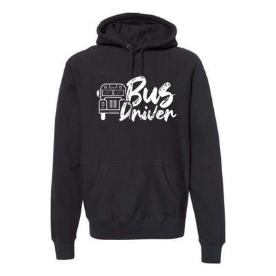 Bus Driver Buses Operator Busman Driving Premium Hoodie