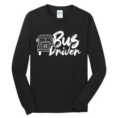 Bus Driver Buses Operator Busman Driving Tall Long Sleeve T-Shirt