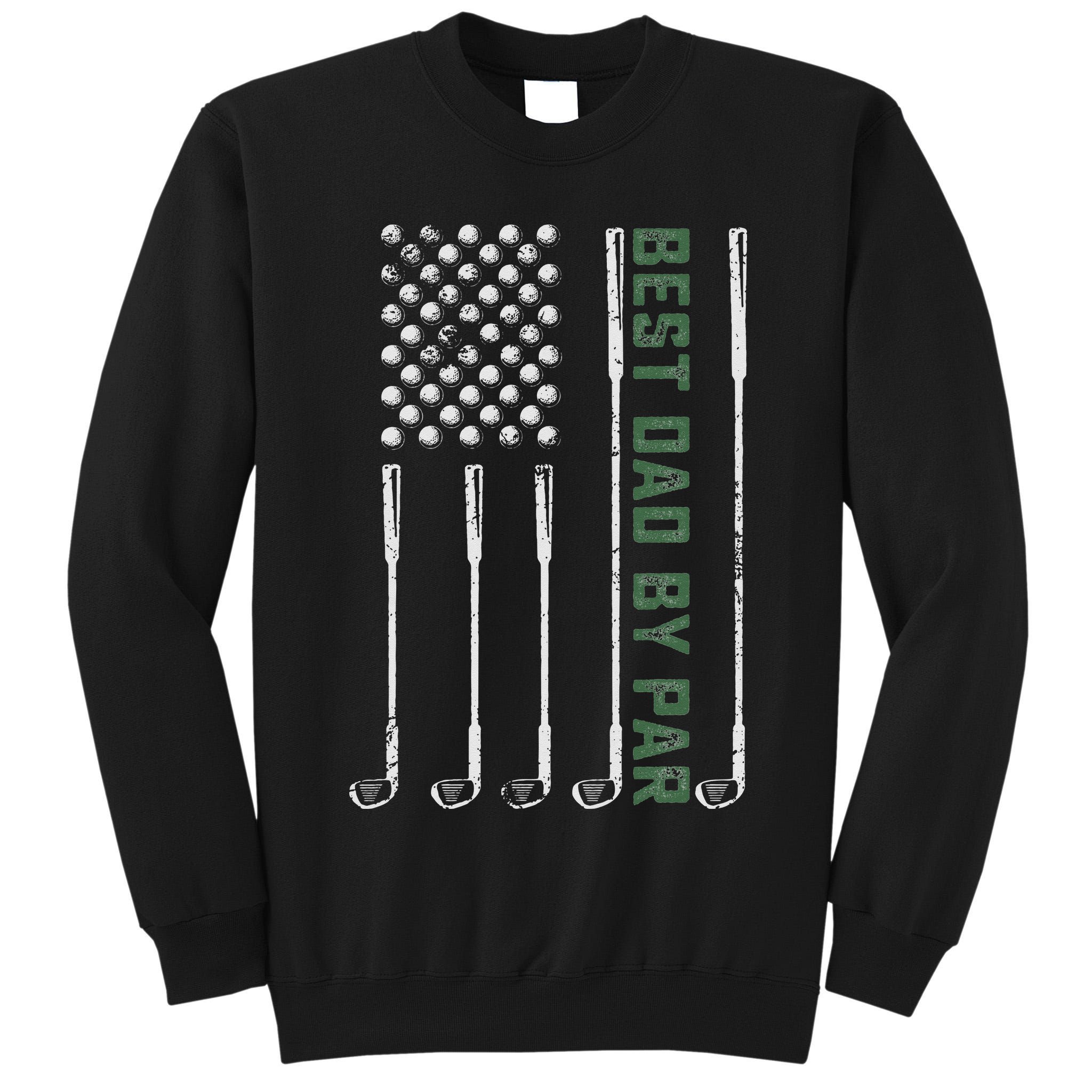 Best Dad By Par Daddy Gifts Golf Lover Golfer Fathers Day Tall Sweatshirt