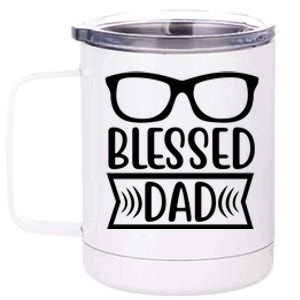 Blessed Dad 12 oz Stainless Steel Tumbler Cup