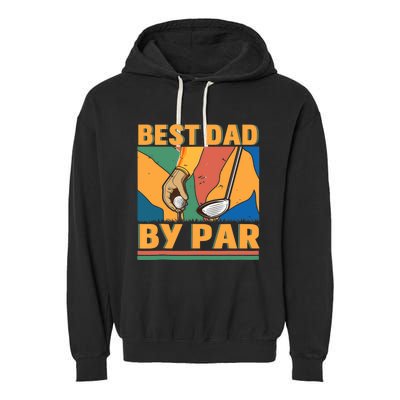 Best Dad By Par Father´s Day Golf Garment-Dyed Fleece Hoodie