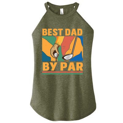 Best Dad By Par Father´s Day Golf Women’s Perfect Tri Rocker Tank