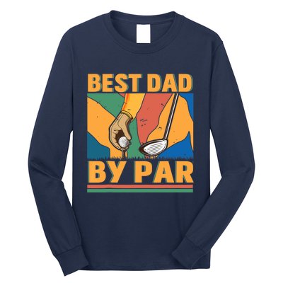 Best Dad By Par Father´s Day Golf Long Sleeve Shirt