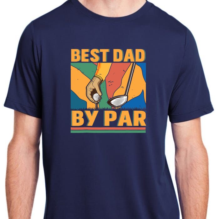 Best Dad By Par Father´s Day Golf Adult ChromaSoft Performance T-Shirt