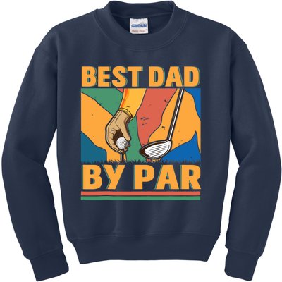 Best Dad By Par Father´s Day Golf Kids Sweatshirt